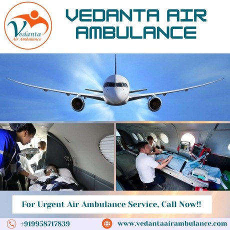 use-a-hi-class-air-ambulance-with-the-best-medical-setup-from-kolkata-via-vedanta-big-0